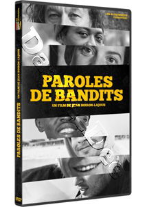 Words of Bandits | Paroles de bandits  |   DVD